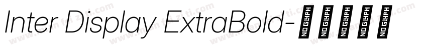 Inter Display ExtraBold字体转换